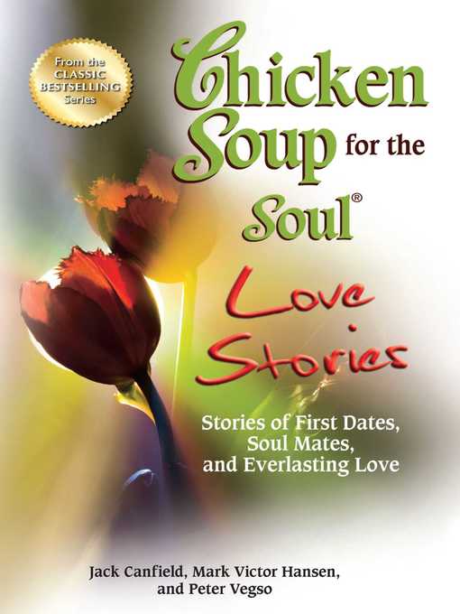 Title details for Chicken Soup for the Soul Love Stories by Jack Canfield - Wait list